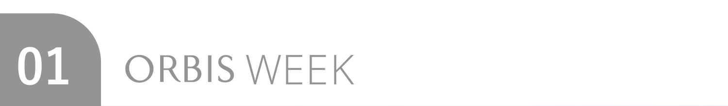 01 ORBIS WEEK